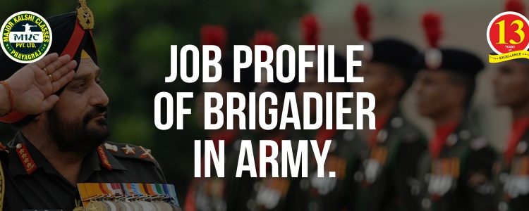 job-profile-of-brigadier-in-army-salary-and-allowances