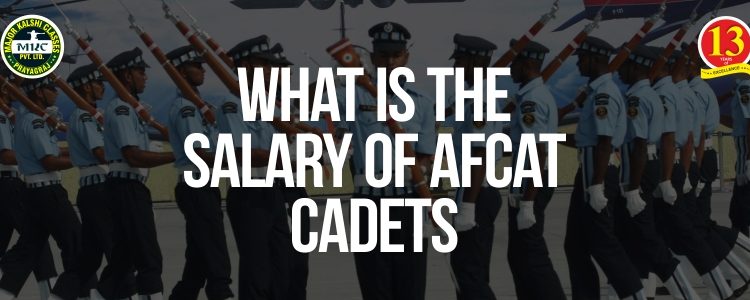 What is the Salary of AFCAT Cadets