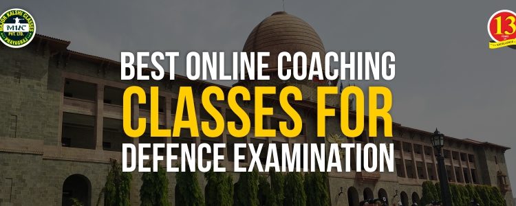 Best Online Coaching Classes for Defence Examination