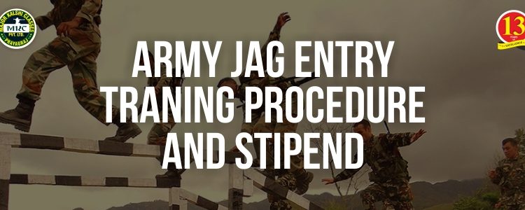 Army JAG Entry Training Procedure and Stipend