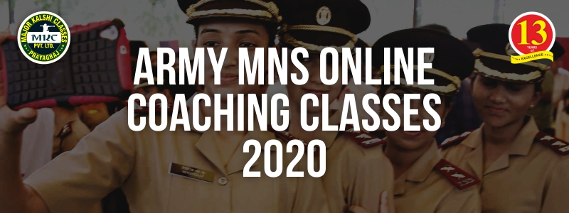 Army MNS Online Coaching Classes 2020