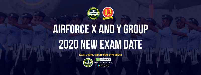 Airforce X and Y group 2020 New Exam Date