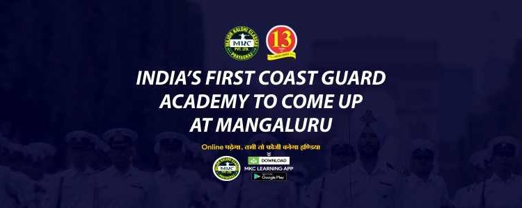 India's first coast guard academy to come up at Mangaluru