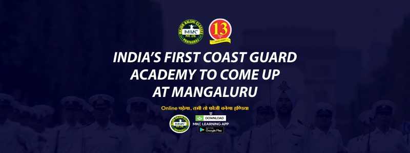 India's first coast guard academy to come up at Mangaluru