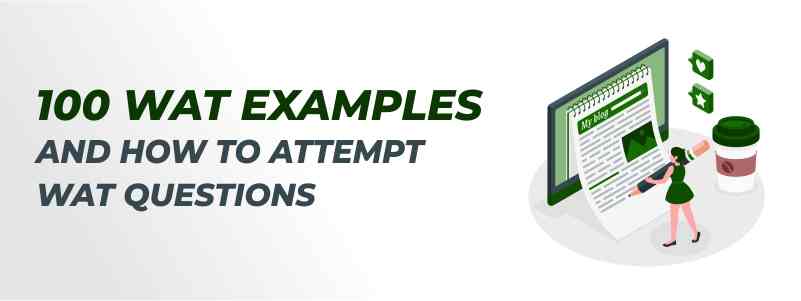 100 WAT examples and How to attempt WAT Questions