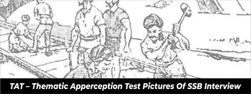 TAT - Thematic apperception test pictures of SSB Interview