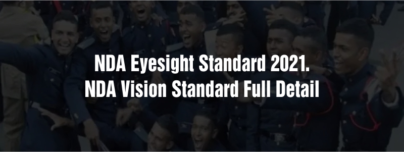 NDA Eyesight Standard 2021. NDA Vision Standard full detail