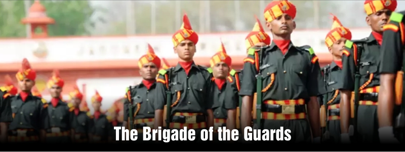 Brigade of the Guards Regiment Know All About This Regiment