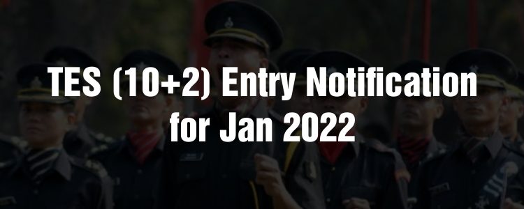 TES (10+2) Entry Notification for Jan 2022. TES 46 Online Application Form.