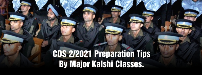 CDS 2/2021 Preparation Tips by Major Kalshi Classes.