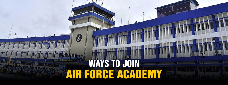 Ways of Join Air Force Academy (AFA), How to Join AFA.