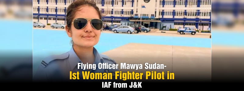 Mawya Sudan, First Woman Fighter Pilot In IAF From Jammu and Kashmir