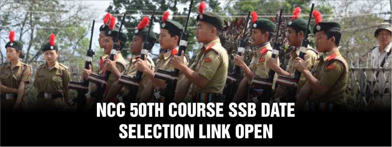 NCC Entry SSB Date Selection Link Open. Select Your SSB Date For NCC 50th Course