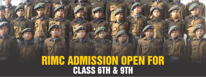 RIMC Admission Open for Class 6th and 9th (Rashtriya Indian Military Academy)