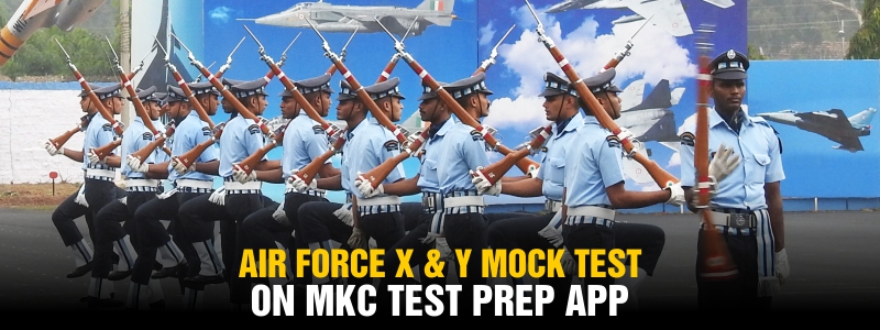 Airforce X Y Mock Test on MKC Test Prep App.