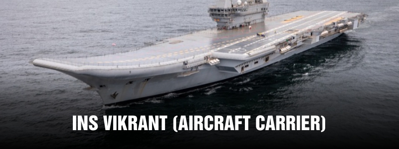 INS VIKRANT: India's First Indigenous Aircraft Carrier