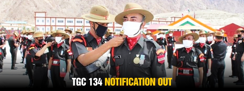 Army TGC 134 Notification Released, Check Eligibility And Exam Date