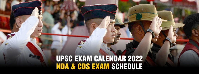 UPSC Calendar 2022 released know NDA And CDS Notification and Exam Date.