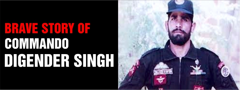 Commando Digendra Singh: Brave story of War Hero.