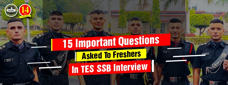 TES 46 SSB Interview Questions | 15 Common Questions Asked from Freshers |