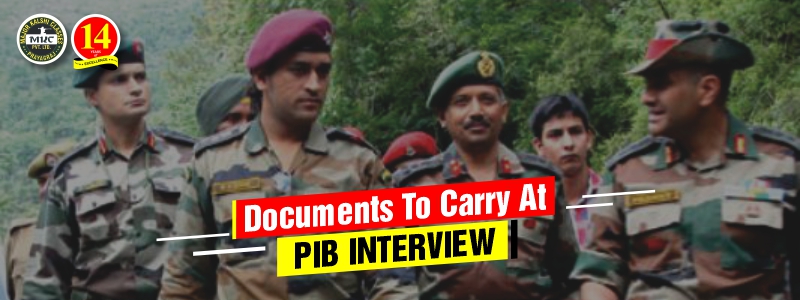 Documents for PIB Interview 2021 | List of Important Documents to carry for TA PIB Interview |