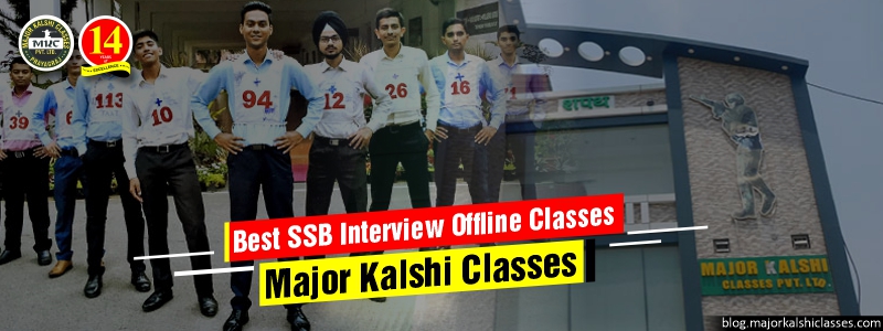 Best SSB Interview Offline Classes: Major Kalshi Classes