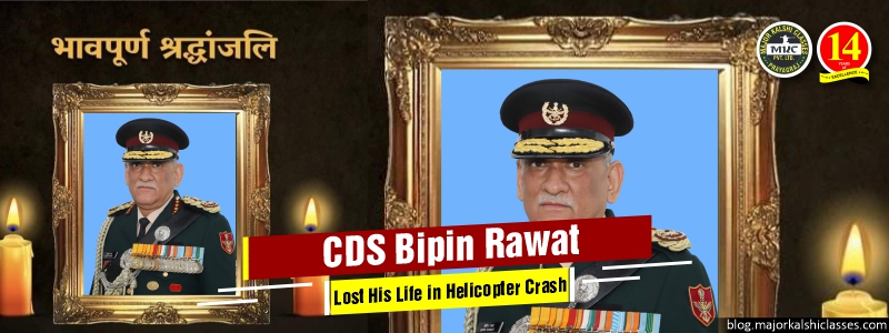 CDS Bipin Rawat: India's Top General Dies in Mi-17V5 Helicopter Crash