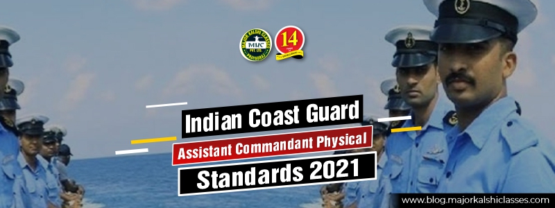 Indian Coast Guard Assistant Commandant Physical Standard 2022