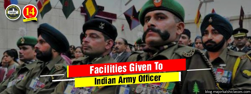 Facilities Given to Officers of Indian Army, Know Salary, Perks, and Other Facilities.