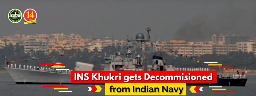INS Khukri Gets Decommissioned from Indian Navy