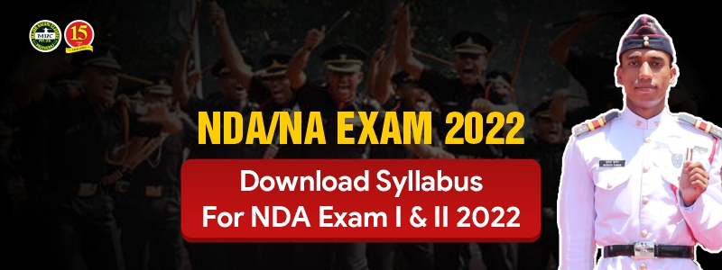 NDA Syllabus 2022: Download in Hindi / English Syllabus for NDA Exam 1 and 2