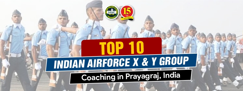 Top 10 Indian Air Force X and Y Group Coaching In Prayagraj, India.