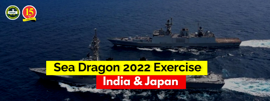 Sea Dragon 2022 Exercise: India join this Exercise along with Canada and South Korea