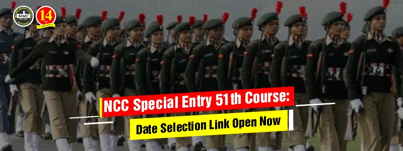 NCC Special Entry 51 course: Date Selection Link Open Now